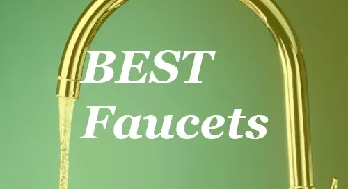 Best Faucet Brands Available in the United States