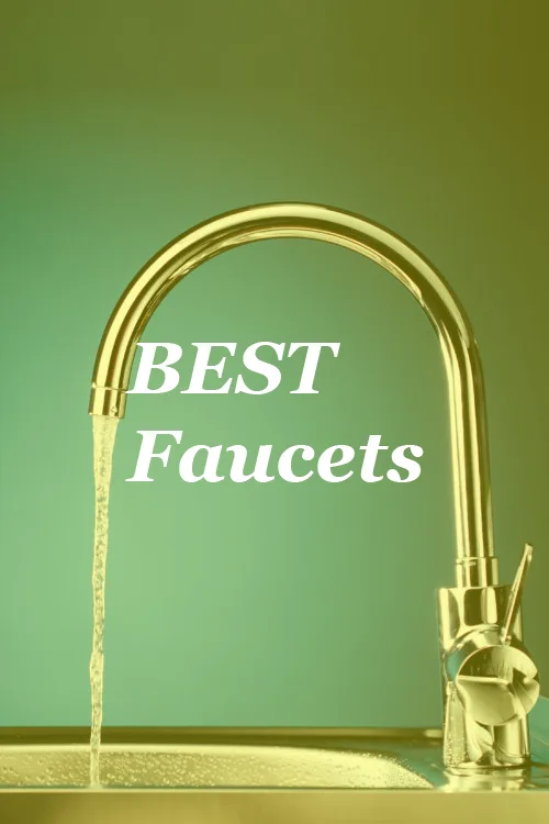Best Faucet Brands Available in the United States