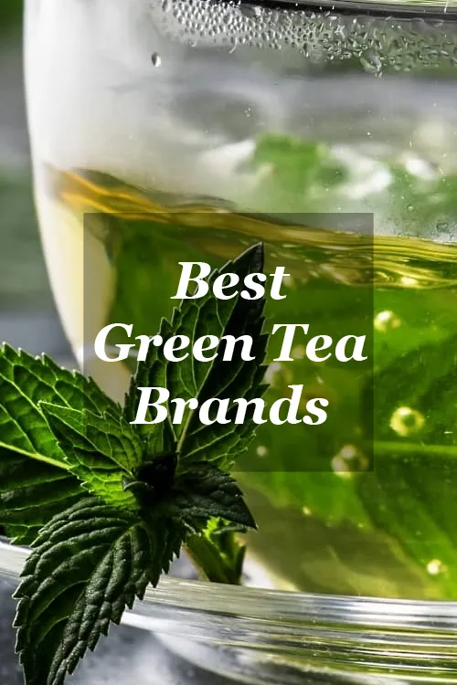 Best Green Tea Brands in a Wide Range of Flavors