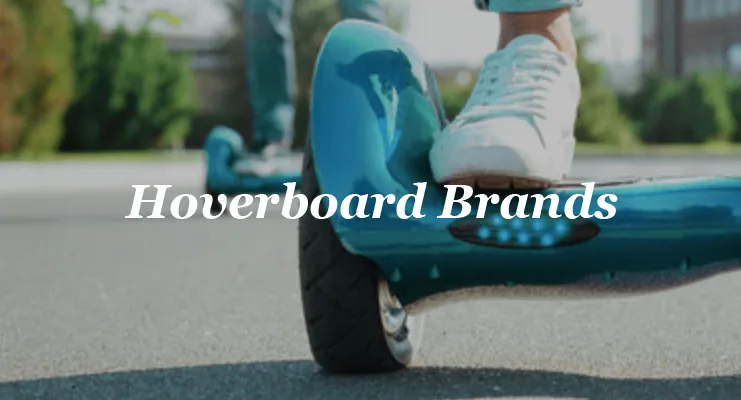 Best Hoverboard Brands Available in the United States