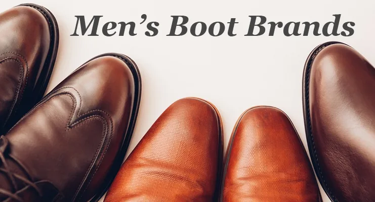 Best Men's Boot Brands to Shop for the Casual, Formal, and Outdoor Styles in the United States