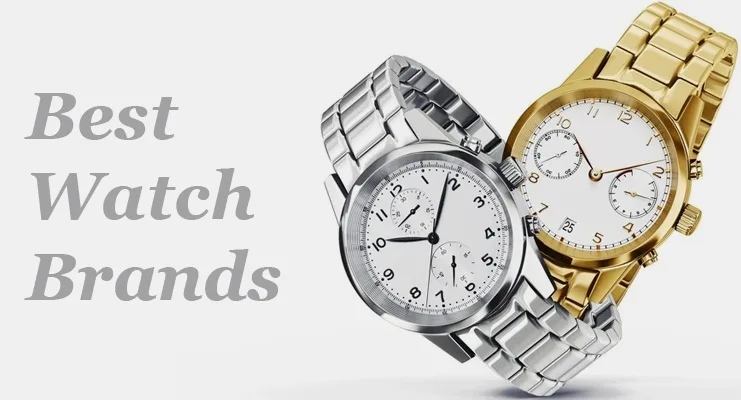 Best Watch Brands that Produce, Classic Styles, Luxury Models, and High-end Smartwatches